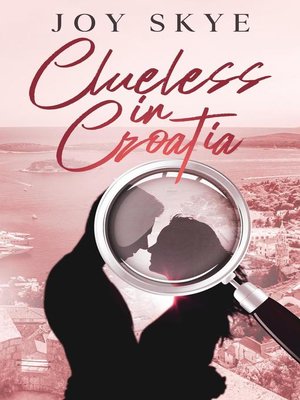 cover image of Clueless in Croatia